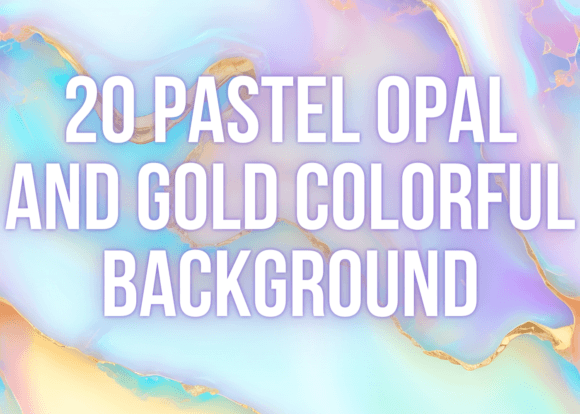 Download 20 Pastel Opal and Gold Colorful Texture - Premium Resources